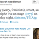 Image for article titled Laughably Idiotic 'Sorry, Feminists!' Retort Prompts Awesome Twitter Hashtag, So It's All Good
